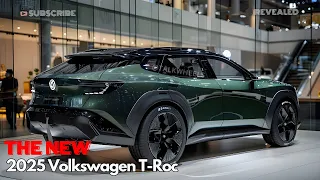 FINALLY ! The King SUV 2025 Volkswagen T-Roc Revealed ! Must See Features