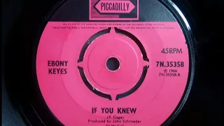 Northern - EBONY KEYES - If You Knew - PICCADILLY 7N 35358 UK 1966 Soul Dancer