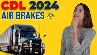 CDL Air Brakes Test 2024 (60 Questions with Explained Answers)