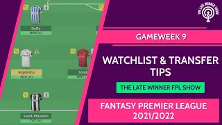 Fantasy Premier League | Gameweek 9 | Watchlist | Transfer Tips | FPL Tips 2021/2022 | #fpl #GW9