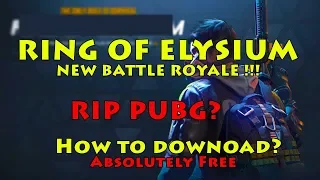 How to download Ring of Elysium? New free battle royale.