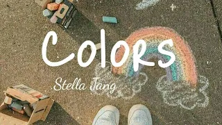 #stellajang #lyrics #songs Stella Jang || COLORS || lyrics || By peachy