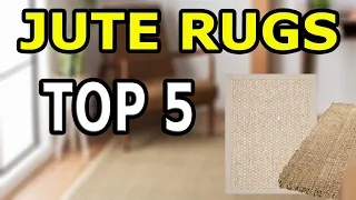 TOP 5 JUTE RUGS