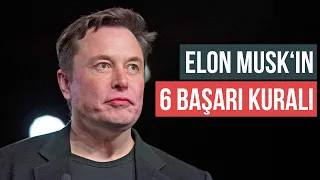 Elon Musk ‘ın 6 Başarı Sırrı (Siz de Uygulayabilirsiniz)
