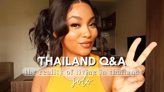 Living in Thailand SOLO as a Black Woman | Q&A