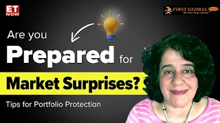 Market Surprises Ahead? How to Protect Your Portfolio Now! | ETNow Swadesh