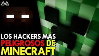 Minecraft's most DANGEROUS HACKERS