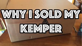 Why I Sold My Kemper Profiler