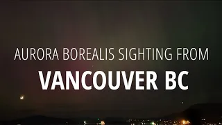 Aurora Borealis Seen From Vancouver