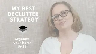 Best Declutter Strategy!!!