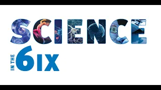 Science in the 6ix - Spotlight on UHN Research