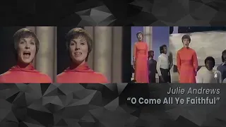 O Come All Ye Faithful (1973) - Julie Andrews