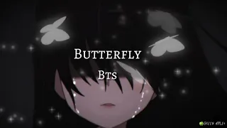 Bts- Butterfly (slowed with lyrics)