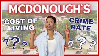 Explore the Pros and Cons of Living in McDonough, GA