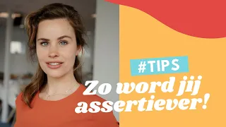 Wat is ASSERTIVITEIT? | Plus 3 tips om assertief te worden | MINDTUNING YOUTH