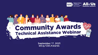 2021-09-17 CEC Community Awards Technical Assistance Webinar