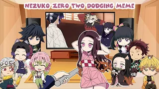 Demon Slayer React to Nezuko Zero Two Dodging Meme (ft. Hashira)