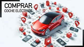 COMPRAR un coche ELÉCTRICO: 7 cosas a tener en cuenta