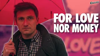 For Love Nor Money | Rom-Com | Comedy Sketch