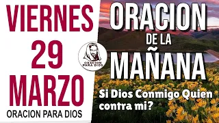 ☀️Oración de la Mañana Viernes 29 de Marzo 2024