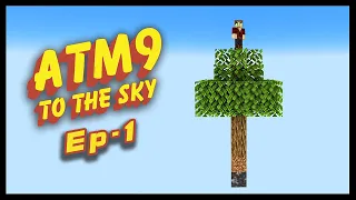 Infinite Possibilities! || ATM 9: To the Sky || Ep:1