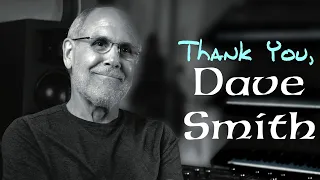 Tribute to Dave Smith of Sequential Circuits & Designer of MIDI