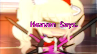 Heaven Says meme | ⚠️Spoilers for the end of Danganronpa: THH!⚠️ | ⚠️Fw!⚠️