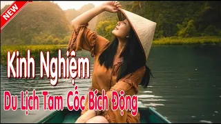 Kinh Nghiệm Du Lịch Tam Cốc Bích Động - Khám Phá Địa Điểm Đẹp Nhất Ninh Bình