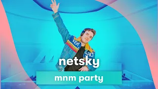 MNM Party - Netsky
