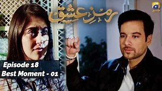 Ramz-e-Ishq | Episode 18 | Best Moment - 01 |