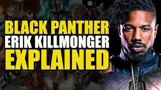 Marvel Comics: Erik Killmonger Explained