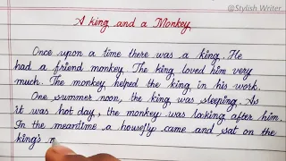 Story: The King and the Monkey | Beautiful cursive handwriting with moral | English Stories for Kids