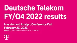 Deutsche Telekom's FY/Q4 2022 investor conference call