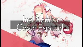 【Marutah】| Just Monika |【Cover Español】| Doki Doki Literature Club ♡