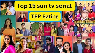 Top 15 Sun tv serial list March 2023/TRP rating/tamil serial #suntvserial