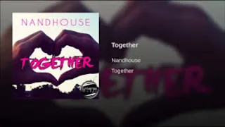 NANDHOUSE -TOGETHER (ORIGINAL MIX)-