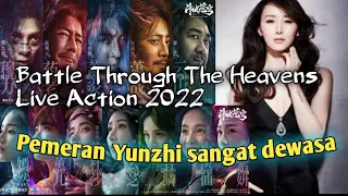 Battle Through The Heavens Live action 2022#infoterbaru