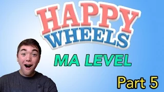 MA LEVEL!!! - Happy Wheels - Part 5