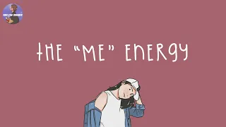 [Playlist] the "me" energy 🍒 a self-love playlist to boost your mood