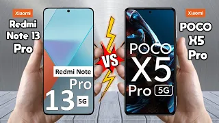 Redmi Note 13 Pro Vs Poco X5 Pro - Full Comparison 🔥 Techvs