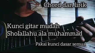 Chord Kunci gitar mudah SHOLALLAHU ALA MUHAMMAD || CHORD DAN LIRIK || kunci dasar mudah di pelajari