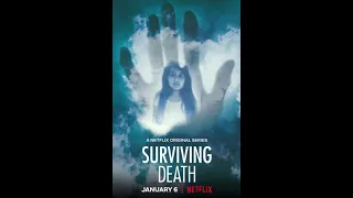 Surviving Death  Official Trailer  Netflix