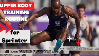 The Best Upper body training exercise routine  for sprinter