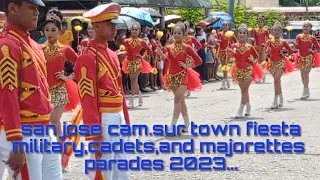 San Jose Town Fiesta 2023 San Jose Cam.Sur Cadets,Military and Majorettes Parade I Rolece Pascua
