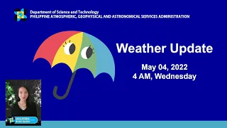 Public Weather Forecast Issued at 4:00 PM May 3, 2022