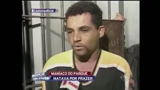 Assassinos em série: Maníaco do Parque