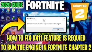 How To Fix Fortnite DX11 Feature Level 10.0 is required to run the engine Fortnite Chapter 3 Season1