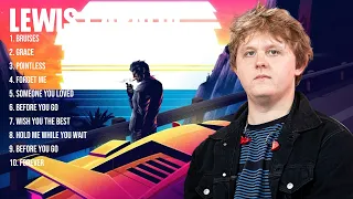 Lewis Capaldi The Best Music Of All Time ▶️ Full Album ▶️ Top 10 Hits Collection