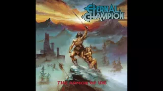 Eternal Champion - "The Armor of Ire" (Official Track)