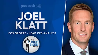 FOX Sports’ Joel Klatt Talks CFP, Heisman Trophy, NFL Draft & More with Rich Eisen | Full Interview